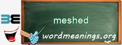 WordMeaning blackboard for meshed